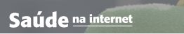 Sa&uacute;de na Internet - Leve uma vida mais saud&aacute;vel!