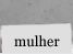 sa&uacute;de da mulher