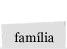 sa&uacute;de da fam&iacute;lia